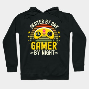 Skater Lover by Day Gamer By Night For Gamers Hoodie